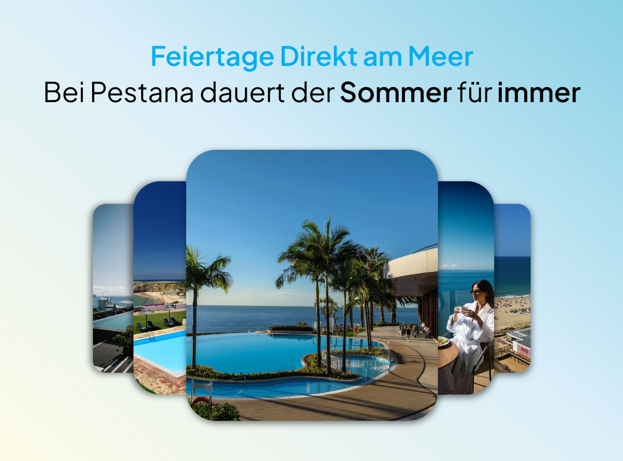 Bei Pestana dauert der Sommer ewig mit exklusiven Rabatten für Urlaub am Meer