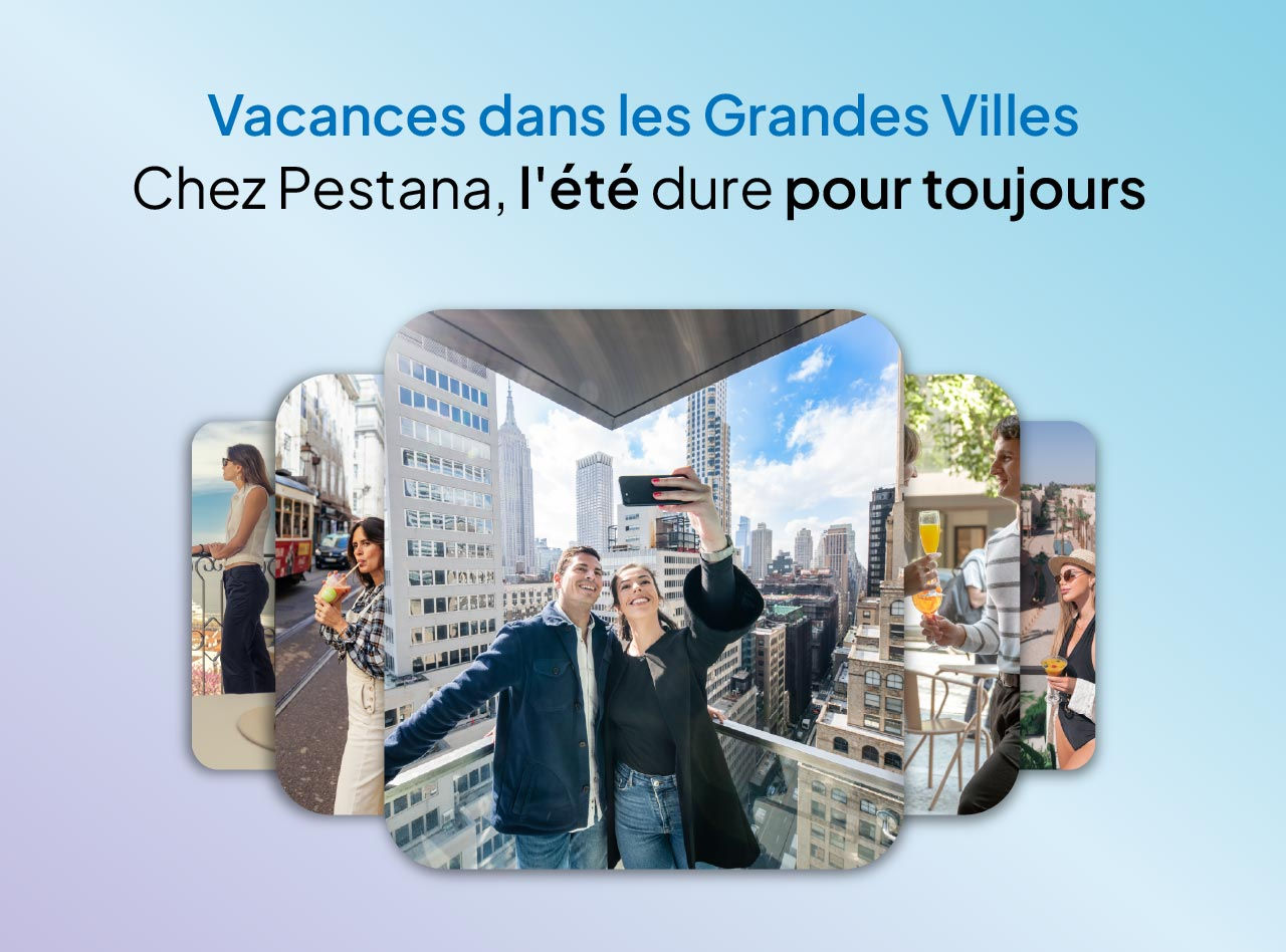 Profitez cet été de réductions exclusives dans les hôtels Pestana, des paradis aux villes emblématiques
